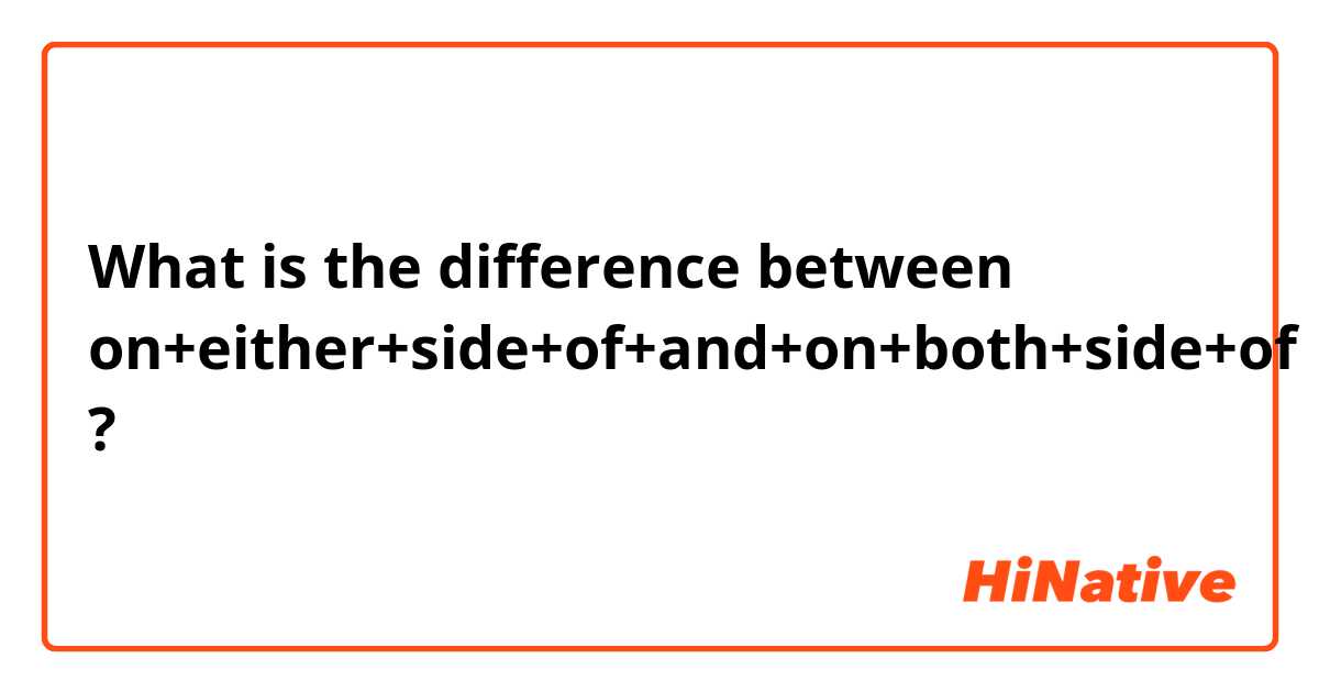 either side
